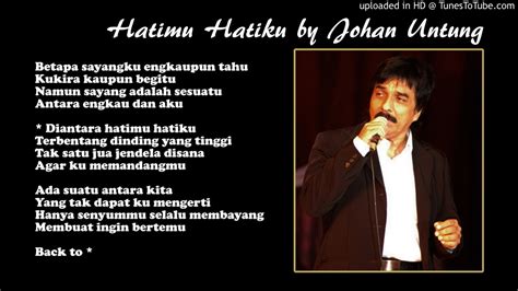 Lirik Lagu Hatimu Hatiku Tembang Kenangan By Johan Untung Feat Yuli