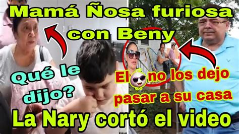 Mam Osa Furiosa Con Benyqu Le Dijo La Nary Cort El Videoel