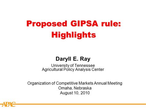 Apca Proposed Gipsa Rule Highlights Daryll E Ray University Of