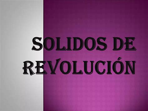 Solidos de revolución PPT Descarga Gratuita