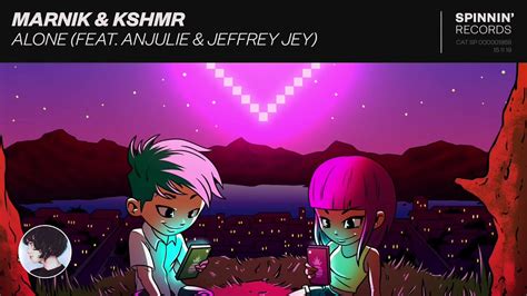 Kshmr Marnik Alone Feat Anjulie Jeffrey Jey Original Mix