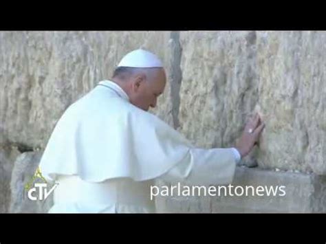 Papa Francesco In Terra Santa Preghiera Al Muro Del Pianto