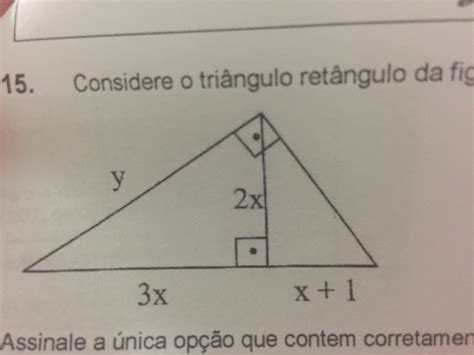 Considere O Triângulo Retângulo Da Figura Abaixo Qual O Valor De X E Y