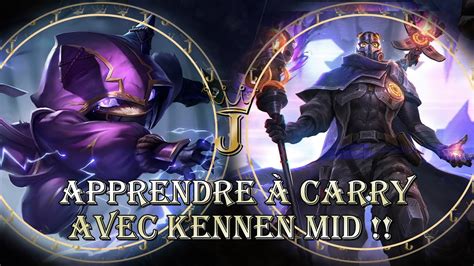 Apprendre Carry Avec Kennen Mid En Saison Kennen Vs Viktor Patch