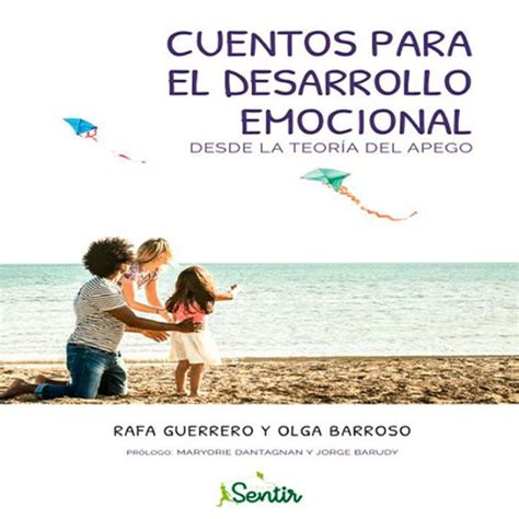 Cuentos para el desarrollo emocional desde la teoría del apego by Rafa