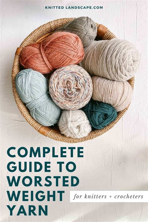 Worsted Weight Yarn Complete Guide For Crochet Knit