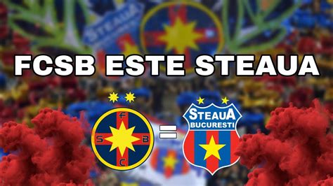 Daca Fcsb E Steaua Atunci Csa Cine E Youtube