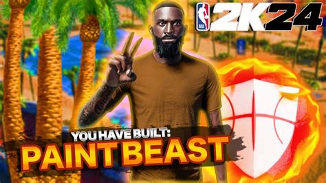 MY NEW 6 10 PAINT BEAST WILL BREAK NBA 2K24 MOST DOMINANT INSIDE