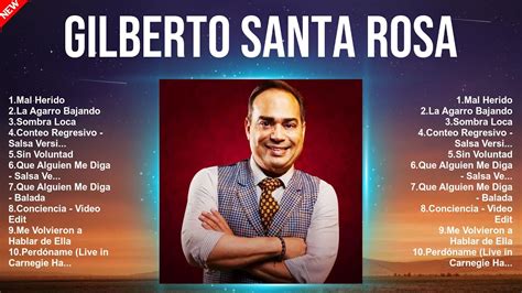 Gilberto Santa Rosa 2024 1 HORA Mejores Canciones Mejores Exitos