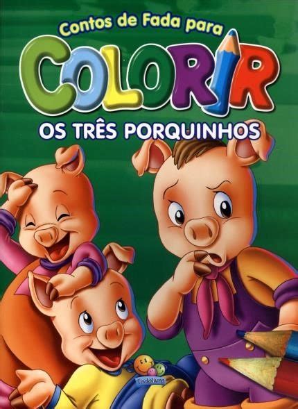 Livro Colecao Para Colorir Os Tres Porquinhos G Editora Todolivro