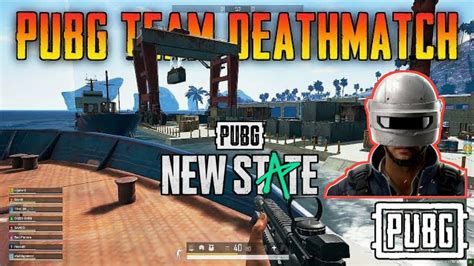 NEW PUBG NEW STATE TDM GAMEPLAY OF NEW PUBG NEW STATE PUBG NEW