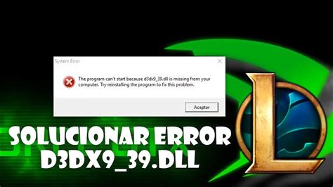 Como Solucionar Error D Dx Dll Para Abrir League Of Legends