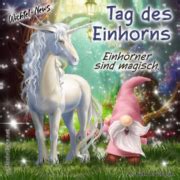 Internationaler Tag Des Einhorns Wichtel Village