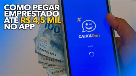 Saiba Como Pegar Emprestado Até R 4 5 Mil No App