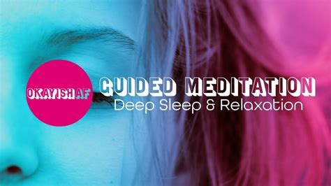 Guided Meditation Deep Sleep And Relaxation 1 Final Mixdown Youtube