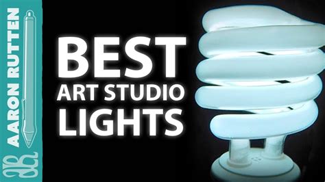 Best Light Bulbs For Art Studio Lighting Youtube