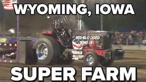 ECIPA SUPER FARM TRACTORS PULLING IN WYOMING IA 2019 YouTube