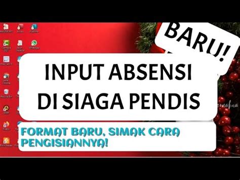 CARA MENGISI ABSENSI DI SIAGA PENDIS TAHUN 2022 YouTube