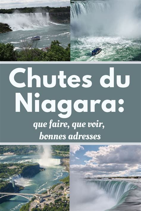 Chutes Du Niagara Comment Visiter Que Faire Conseils Chutes Du