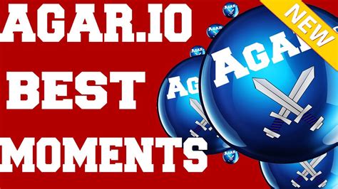 Agar Io Best Moments Compilation Amazing Tricks And Moves YouTube