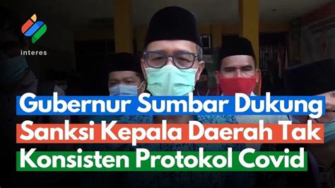 Gubernur Sumbar Dukung Pemberian Sanksi Pada Kepala Daerah Tak