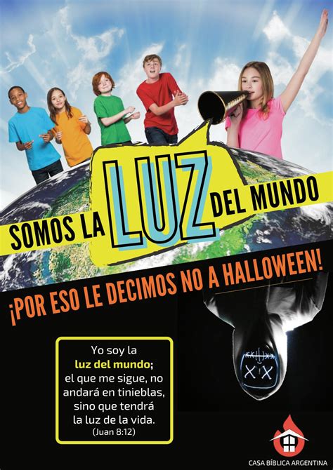 Somos La Luz Del Mundo Por Eso Decimos No A Halloween By Casa B Blica