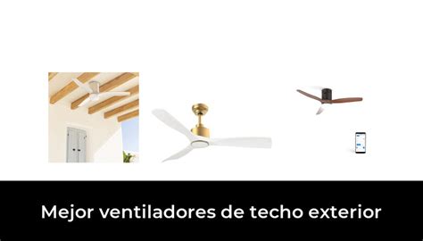 45 Mejor ventiladores de techo exterior en 2023 Después de 22 horas de