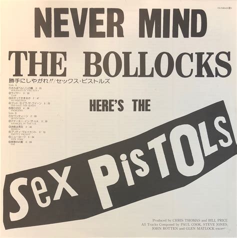 Sex Pistols Never Mind The Bollocks Here S The Sex Pistols