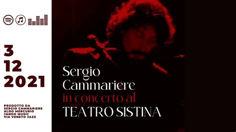 Sergio Cammariere In Concerto Al Teatro Sistina Esce Oggi L Album Live