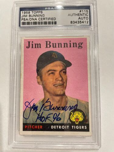 Jim Bunning Signed 1958 Topps With Rare HOF 96 Inscription PSA DNA