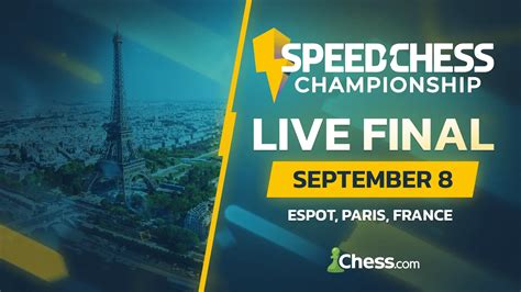 Speed Chess Championship With Live Final In Paris Chess Topics