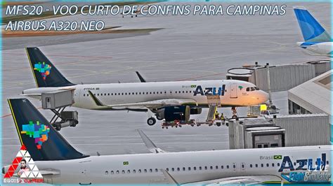 Mfs Voo Curto De Confins Para Campinas Airbus A Neo Sbcf