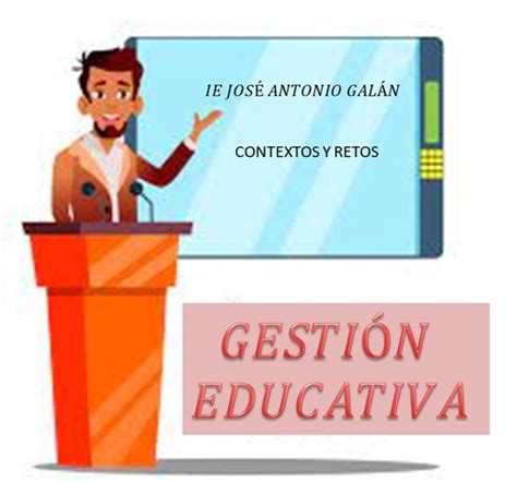 Podnation Contextos Y Retos De La Gestion Educativa