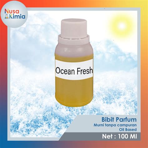 Jual Bibit Parfum Ocean Fresh Biang Parfum Ocean Fresh Ocean Fresh