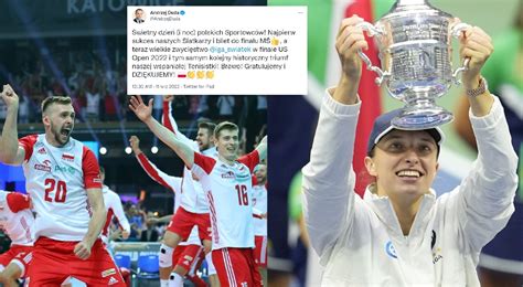 Sukces Igi Wi Tek I Siatkarzy Andrzej Duda Pogratulowa Sportowcom