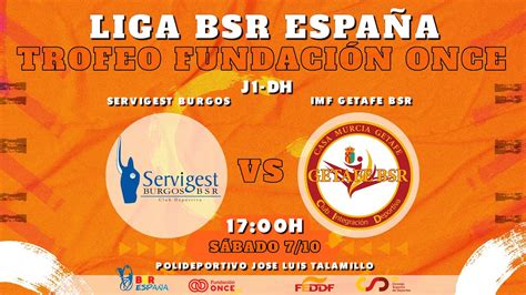 LIGA BSR ESPAÑA TROFEO FUNDACIÓN ONCE DH 23 24 J1 SERVIGEST