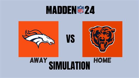 Madden NFL 24 Denver Broncos Vs Chicago Bears Simulation YouTube