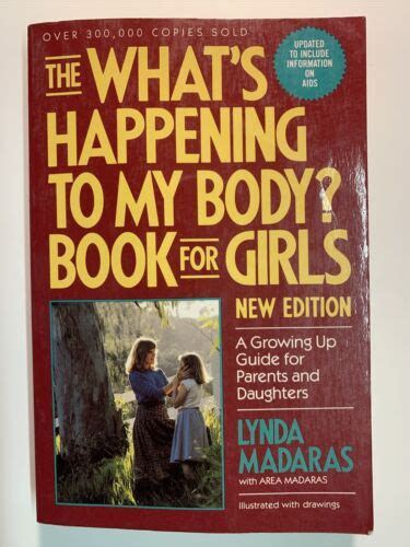 The Whats Happening To My Body Book For Girls By Lunda Madaras Trade Paperback 9780937858981 Ebay