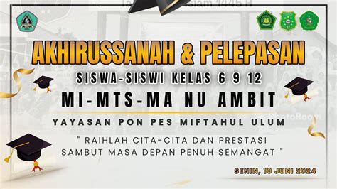 Haflah Akhirussanah Perpisahan Siswa Siswi Kelas Mi Mts Ma