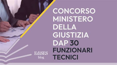 Concorso Ministero Della Giustizia Funzionari Tecnici