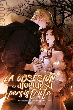 La Obsesión es Afectuosa y Persistente Manhwa Otakuteca