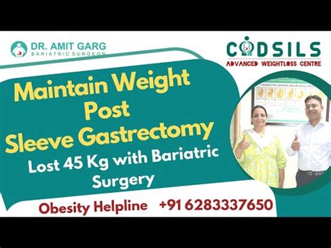 How To Maintain After Weight Loss Surgery I Dr Amit Garg I Best