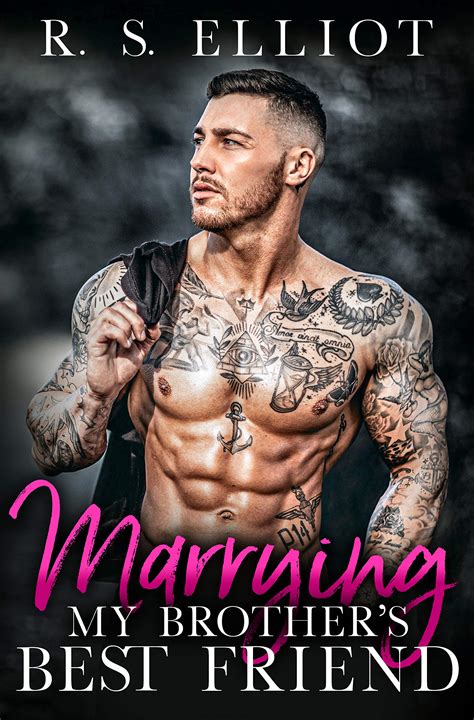 Marrying My Brothers Best Friend By Rs Elliot Goodreads