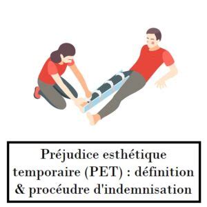 Pr Judice Esth Tique Temporaire Pet Tout Comprendre Monindemnite