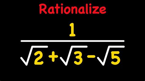 Can You Rationalize The Denominator With Terms Rationalizing The