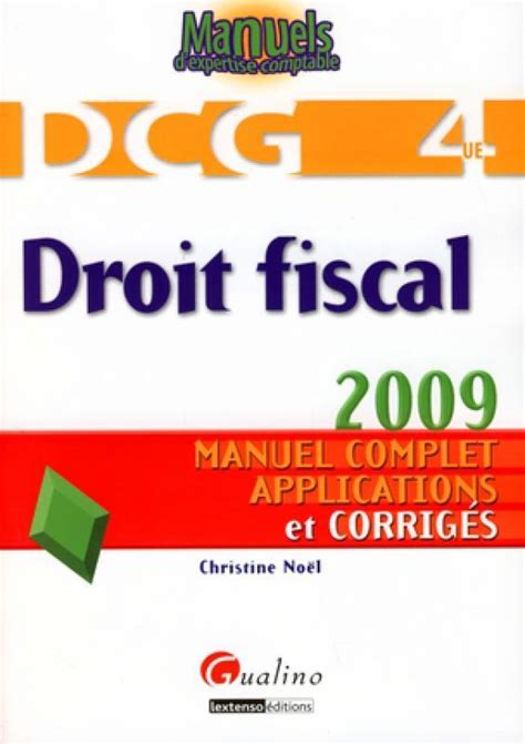 Droit Fiscal Dcg Manuel Complet Applications Et Corrig S