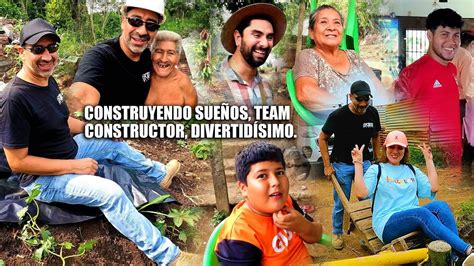 CONSTRUYENDO SUEÑOS TEAM CONSTRUCTOR DIVERTIDÍSIMO YouTube