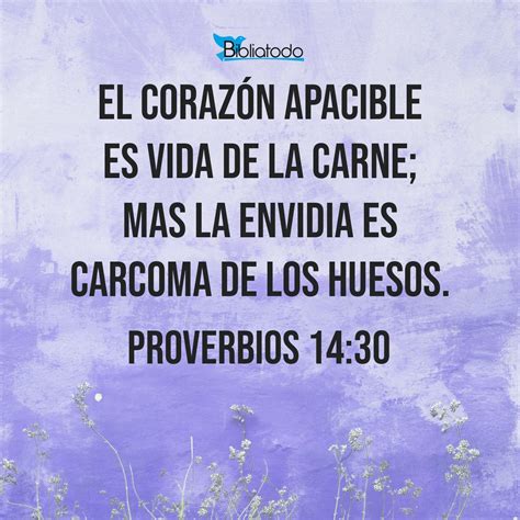 Proverbios 1430 Tla Mente Sana En Cuerpo Sano Por Eso La Envidia Te
