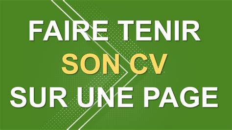 Faire Tenir Son CV Sur Une Seule Page YouTube