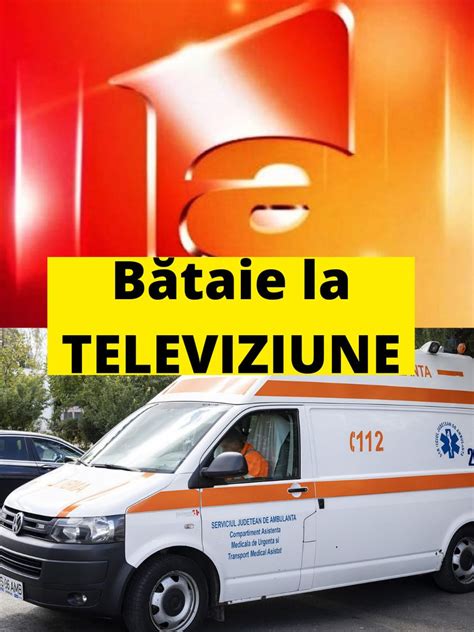 B Taie La Un Post De Televiziune Dou Vedete S Au Nc Ierat A Fost